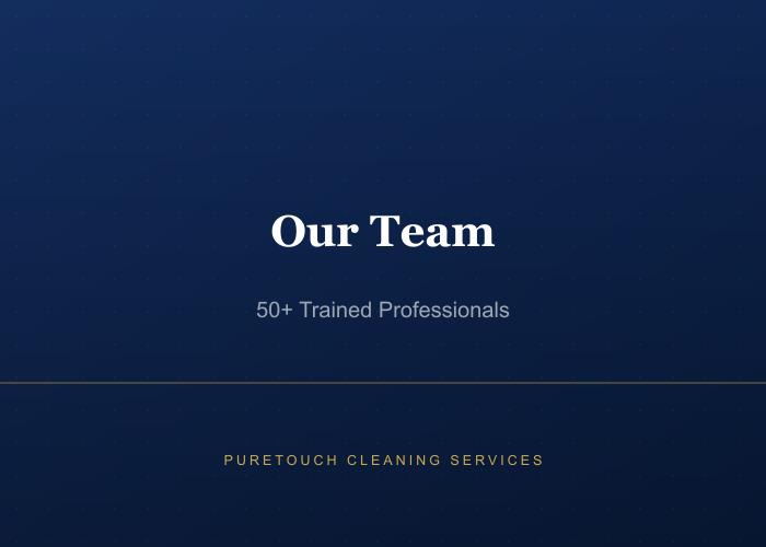 PureTouch Cleaning Services Team